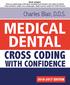 MEDICAL DENTAL CROSS CODING WITH CONFIDENCE. Charles Blair, D.D.S EDITION
