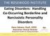 Eating Disorders: Handling Co-Occurring Borderline and Narcissistic Personality Disorders