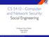 CS Computer and Network Security: Social Engineering