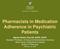 Pharmacists in Medication Adherence in Psychiatric Patients