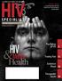 HIV & HIV. Health. Mental. Psychology of HIV. Treating Pain. Substance Abuse. Transgender Issues