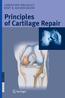 C. Erggelet ] B. R. Mandelbaum. Principles of Cartilage Repair