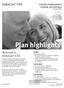 Plan highlights. Welcome to DeltaCare USA. KAISER PERMANENTE SENIOR ADVANTAGE Group # Quality. Convenience. Cost savings