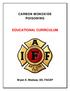 REVIEWS This educational module has been reviewed by the International Association of Firefighters (IAFF).