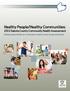 Message to the Community. Acknowledgments. About this report Dakota County Community Health Assessment Table of Contents 1