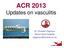 ACR 2013 Updates on vasculitis. Dr. Christian Pagnoux Mount Sinai Hospital
