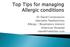 Top Tips for managing Allergic conditions