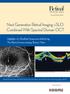 Retinal. Next Generation Retinal Imaging: cslo Combined With Spectral Domain OCT. PHYSICIAN January/February 2008