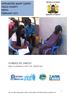 FUNDED BY UNICEF Report compiled by: MOH, ACF, NDMA & IMC