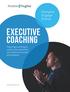 EXECUTIVE COACHING Inspiring coaching to unlock your potential and improve business performance