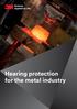 Hearing protection for the metal industry
