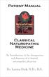 Patient Manual. Classical Naturopathic Medicine