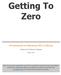 Getting To Zero. A Framework to Eliminate HIV in Illinois. Getting to Zero Exploratory Workgroup. June 6, 2017