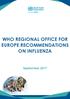 WHO REGIONAL OFFICE FOR EUROPE RECOMMENDATIONS ON INFLUENZA