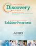 to Cure OCTOBER 21-24, 2018 HENRY B. GONZALEZ CONVENTION CENTER SAN ANTONIO THE ASTRO ANNUAL MEETING DELIVERS THE DECISION MAKERS