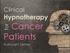 Clinical Hypnotherapy Cancer Patients