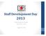 Staff Development Day 2013