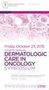 DERMATOLOGIC CARE IN ONCOLOGY