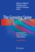 Behrooz A. Akbarnia Muharrem Yazici George H. Thompson Editors. The Growing Spine. Management of Spinal Disorders in Young Children Second Edition