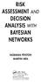 DECISION ANALYSIS WITH BAYESIAN NETWORKS