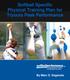 Softball Specific Physical Training Plan for Tryouts Peak Performance By Marc O. Dagenais