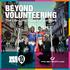BEYOND VOLUNTEERING. The Life-Long Impact of our Work