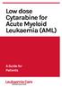 Low dose Cytarabine for Acute Myeloid Leukaemia (AML)