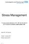 Stress Management. To equip people affected by CFS / ME with the skills for self-management towards a better quality of life. Adult CFS / ME Service