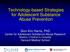 Technology-based Strategies for Adolescent Substance Abuse Prevention