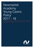 Newmarket Academy Young Carers Policy This Young Carers policy has been developed to recognise, promote and support students, who in whatever