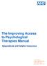 The Improving Access to Psychological Therapies Manual. Appendices and helpful resources
