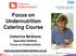 Focus on Undernutrition. Catering Course. Catherine McShane. Specialist Dietitian.