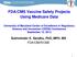 FDA/CMS Vaccine Safety Projects Using Medicare Data