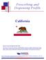 California. Prescribing and Dispensing Profile. Research current through November 2015.