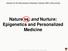 Nature vs. and Nurture: Epigenetics and Personalized Medicine