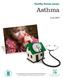 Asthma. Healthy Homes Issues: June U.S. Department of Housing and Urban Development Office of Healthy Homes and Lead Hazard Control.