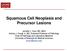 Squamous Cell Neoplasia and Precursor Lesions
