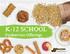 K-12 SCHOOL. Foodservice Offerings