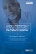 AVOID A POTENTIALLY UNNECESSARY REPEAT PROSTATE BIOPSY. The Progensa PCA3 test