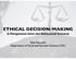 ETHICAL DECISION-MAKING