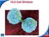10-2 Cell Division. Slide 1 of 38. End Show. Copyright Pearson Prentice Hall