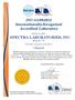 ISO 15189:2012 Internationally-Recognized Accredited Laboratory. SPECTRA LABORATORIES, INC. Milpitas, CA