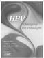 HPV. Changing the Paradigm. June 23, :45 PM 2:00 PM New York, New York. Educational Partner