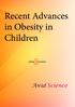 Recent Advances in Obesity in Children