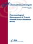 Future Research Needs Paper Number 26. Pharmacological Management of Crohn s Disease: Future Research Needs