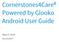 Cornerstones4Care Powered by Glooko Android User Guide
