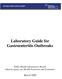 Laboratory Guide for Gastroenteritis Outbreaks. Public Health Laboratories Branch Ontario Agency for Health Protection and Promotion