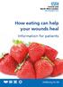 How eating can help your wounds heal. Information for patients