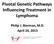 Pivotal Genetic Pathways Influencing Treatment in Lymphoma. Philip J. Bierman, M.D. April 24, 2015