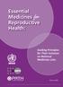 Essential Medicines Reproductive Health: Guiding Principles for Their Inclusion on National Medicines Lists